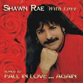 Shawn Rae With Love - Songs To Fall In Love... Again